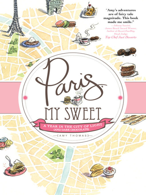 Amy Thomas创作的Paris, My Sweet作品的详细信息 - 可供借阅